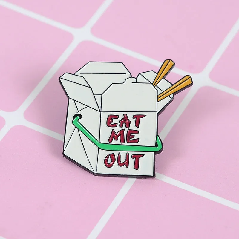 Eat Me Out Pin