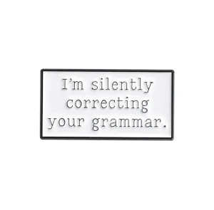 Grammar Nazi Brooch Enamel Pin