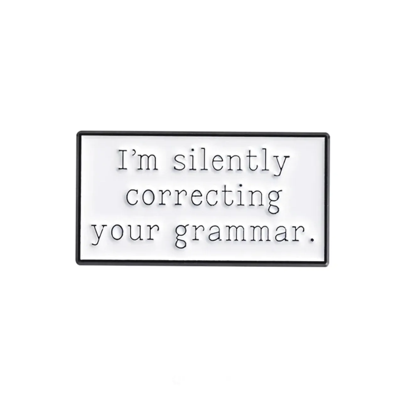 Grammar Nazi Brooch Enamel Pin