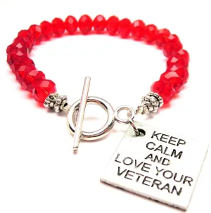 Keep Calm And Love Your Veteran Crystal Beaded Toggle Style Bracelet